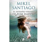 El Extraño Verano de Tom Harvey / The Strange Summer of Tom Harvey