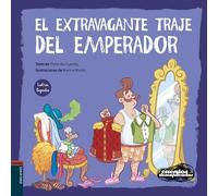 El extravagante traje del Emperador: 5 (Cuentos desexplicados)