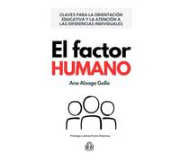 El factor HUMANO: Claves para la Orientación Educativa y la Atención a las Diferencias Individuales