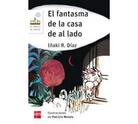 El fantasma de la casa de al lado: 149 (El Barco de Vapor Blanca)
