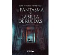 El fantasma de la Silla de Ruedas