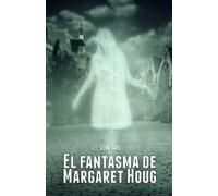 El fantasma de Margaret Houg: Un caso para Ernest Devon, detective privado