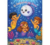 El Festival de las Luces: Edición ilustrada a color (Mi Libro de Sirenas y Amigos del Mar)