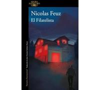 El Filatelista/ The Philatelist (Negra Alfaguara)