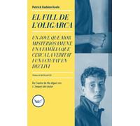 El fill de l'oligarca: Un jove que mor misteriosament, una familia que cerca la veritat i una ciutat corrompuda: 23 (Astrolabi)