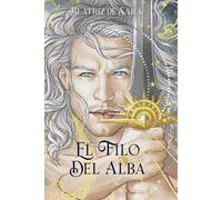 El filo del alba (Las luces de Naheiria)