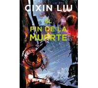 El fin de la muerte / Death's End