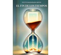 EL FIN DE LOS TIEMPOS