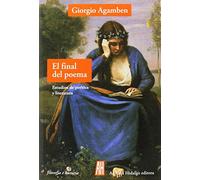El final del poema : estudios de poética y literatura