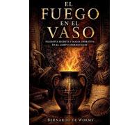 El fuego en el vaso