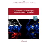 El futuro de la Unión Europea: Aportaciones a la Conferencia