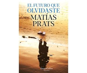 El futuro que olvidaste - Spanish Language NEW Matas Prats 2022-03-30