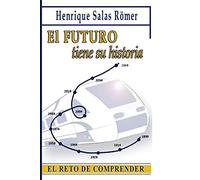 El futuro tiene su historia: El reto de comprender