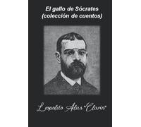 El gallo de Sócrates: (colección de cuentos)