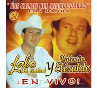 EL GALLO LALO / ELIZALDE,VALENTIN - En Vivo, Vol. 2