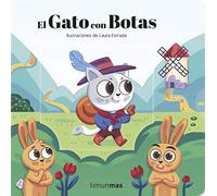 El Gato con Botas. Cuento con mecanismos: Ilustraciones de Laura Estrada (Cuentos clásicos con mecanismos)