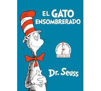 El Gato Ensombrerado (the Cat in the Hat Spanish Edition) (Beginner Books)