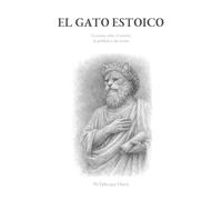 El Gato Estoico: Lecciones sobre el control, la pérdida y las siestas