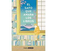 El Gato Que Amaba Los Libros / The Cat Who Saved Books