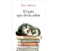 El Gato Que Decía Adiós / The Goodbye Cat