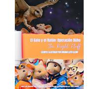 El gato y el ratón: Operación Búho: La Pelusa Correcta (Goudaville Village)