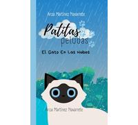 El gato y las nubes: (Patitas Peludas)