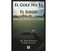 El Golf No Es el Juego de la Perfeccion