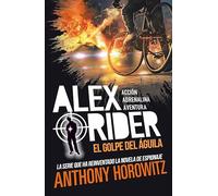 El golpe del águila / Eagle Strike: 86 (Alex Rider, 4)
