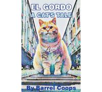 El Gordo A Cats Tale.