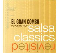 El Gran Combo - Salsa Classics Revisited