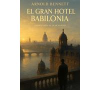El Gran Hotel Babilonia: Intriga y secretos en el corazón de Londres
