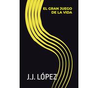 El GRAN JUEGO DE LA VIDA
