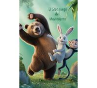 El Gran Juego del Movimient
