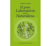 El Gran Laboratorio de la Naturaleza: Edición en blanco y negro