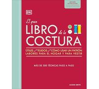 El Gran Libro de la Costura. Nueva Edicion (the Sewing Book 3rd Edition)
