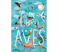El gran libro de las aves / The Big Book of Birds