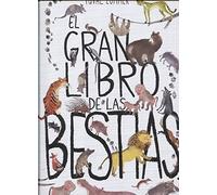 El gran libro de las bestias (Conocer y Comprender)