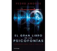 El gran libro de las psicofonías: conversaciones con el Más Allá