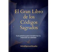 El Gran Libro de los Códigos Sagrados