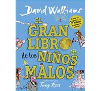 El Gran Libro de Los Niños Malos / The World's Worst Children 2 (Colección David Walliams)