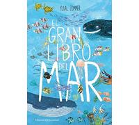 El gran libro del mar / The Big Book of the Blue