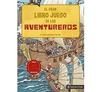 El gran libro juego de los aventureros: Un libro infantil con 3 niveles de juego, de 3 a 8 años. Jugar y aprender. ¡Conoce 6 aventureros y aventureras distintos!