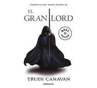 El gran Lord / The High Lord: 3 (Cronicas Del Mago Negro / Black Magician Chronicles)