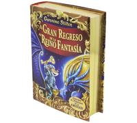 El gran regreso al Reino de la Fantasía: ¡Descubre el perfume de la amistad! (Geronimo Stilton)