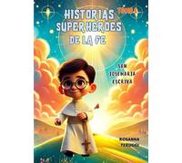 "El Gran Sueño de San Josemaría Esciva: Santidad en lo Cotidiano": Historias Superheroes de la Fe (Historias Superheroes de la Fe, individual)