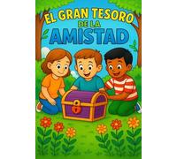 El Gran Tesoro de la Amistad
