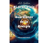 El Gran Viaje: Guardianes de la Energía