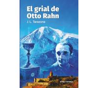 El grial de Otto Rahn