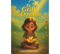 El grillo dorado: 3 (Semillas en la Oscuridad)