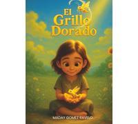 El grillo dorado (Semillas en la Oscuridad)
